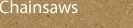 Chainsaws